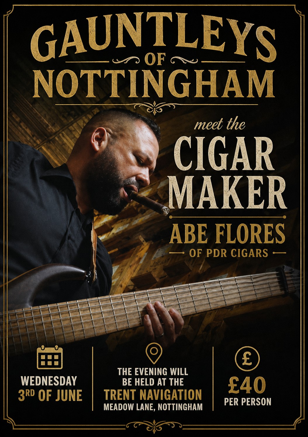 Gauntleys Cigar Club - Meet The Cigar Maker Evening with Abe Flores - 3rd of June 2026